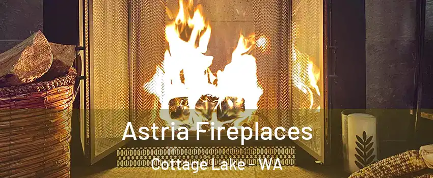  Astria Fireplaces Cottage Lake - WA