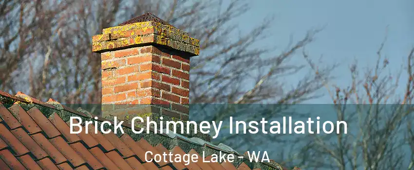  Brick Chimney Installation Cottage Lake - WA