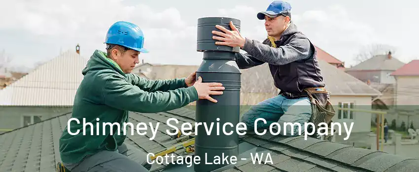  Chimney Service Company Cottage Lake - WA