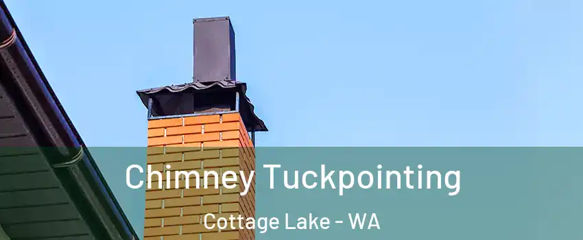 Chimney Tuckpointing Cottage Lake - WA