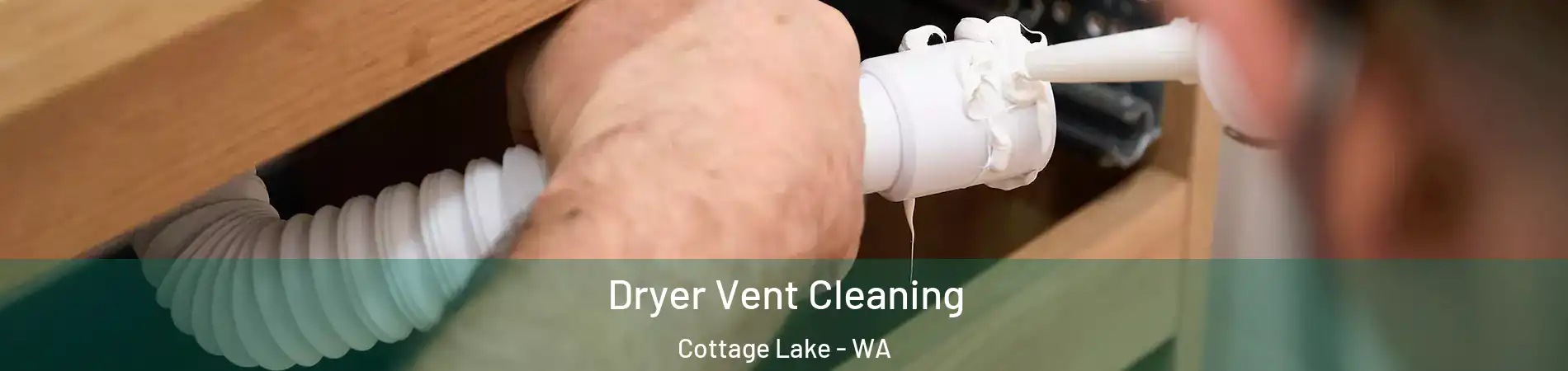  Dryer Vent Cleaning Cottage Lake - WA