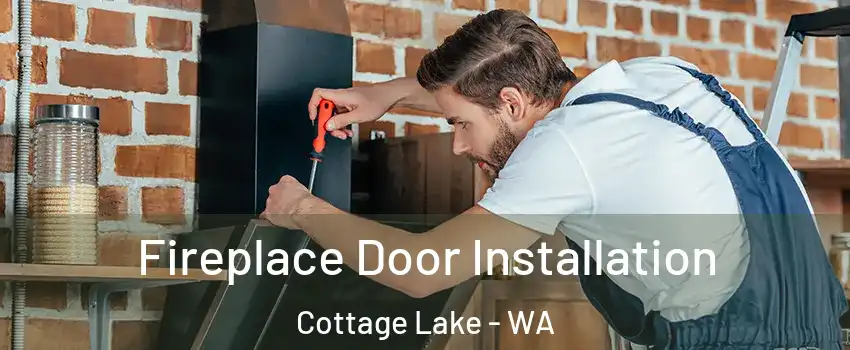  Fireplace Door Installation Cottage Lake - WA