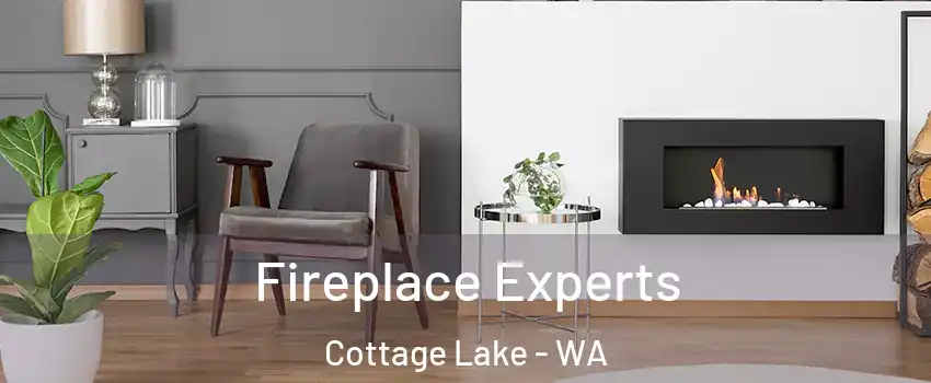  Fireplace Experts Cottage Lake - WA