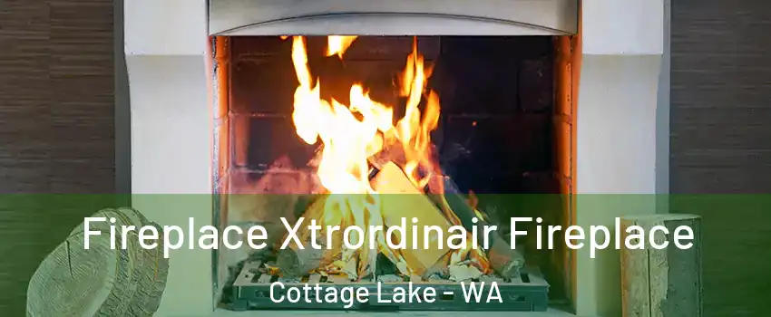  Fireplace Xtrordinair Fireplace Cottage Lake - WA