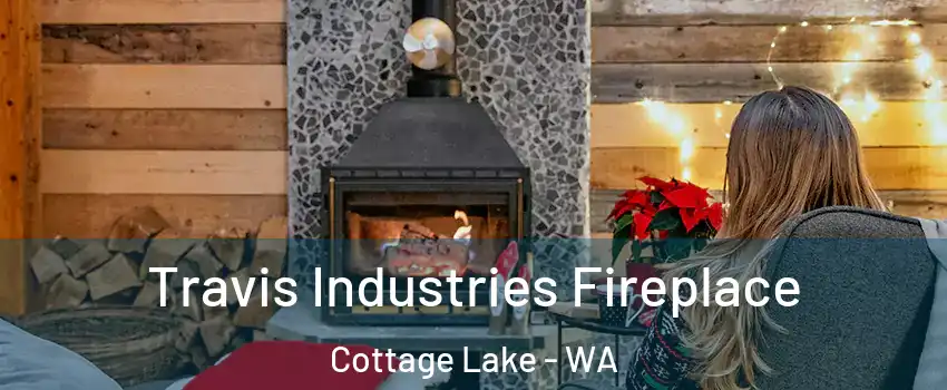  Travis Industries Fireplace Cottage Lake - WA