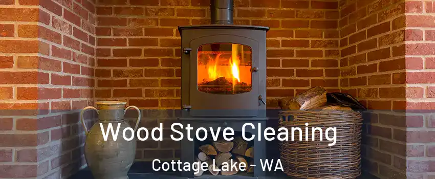  Wood Stove Cleaning Cottage Lake - WA